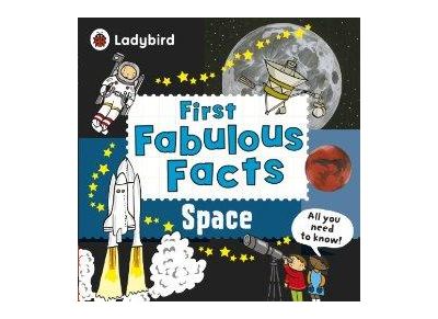 Space: Ladybird First Fabulous Facts