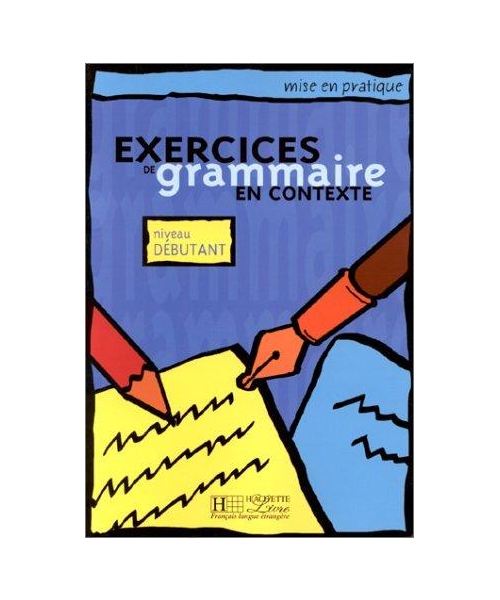 Exercices De Grammaire En Contexte Tome 1 Exercices De Grammaire En ...