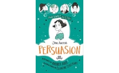 Awesomely Austen - Illustrated and Retold: Jane Austens Persuasion