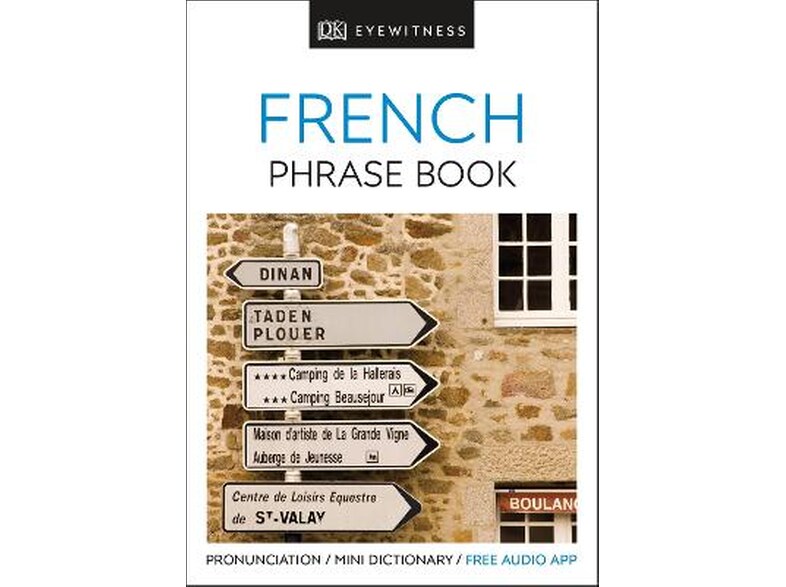 Eyewitness Travel Phrase Book French