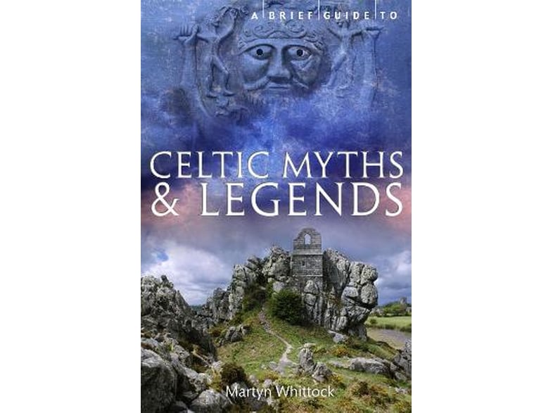 Brief Guide to Celtic Myths and Legends