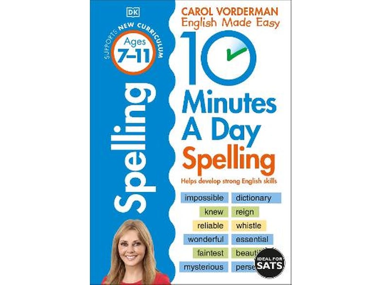10 Minutes A Day Spelling, Ages 7-11 (Key Stage 2)