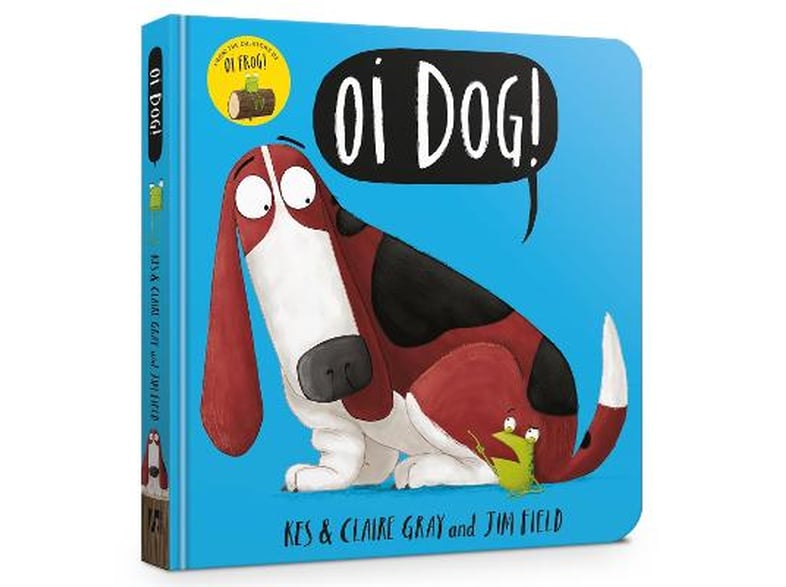 Oi Dog! Board Book
