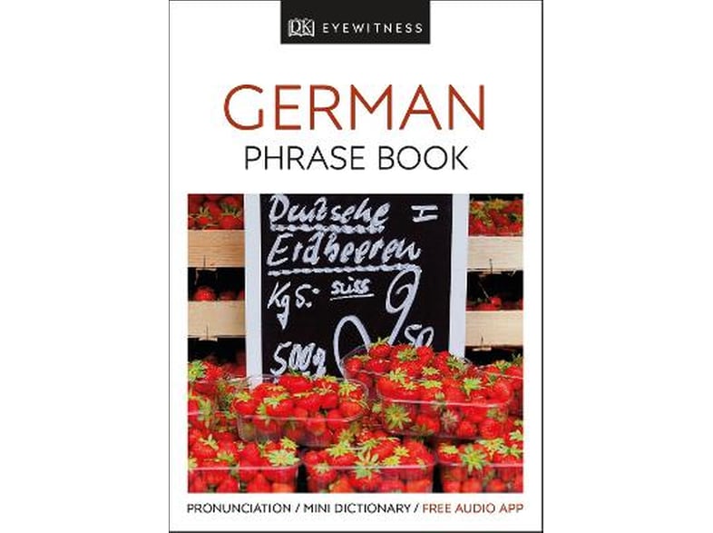 Eyewitness Travel Phrase Book German