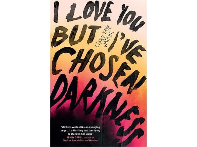 I Love You But I've Chosen Darkness