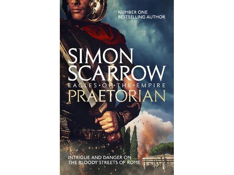 Praetorian (Eagles of the Empire 11)
