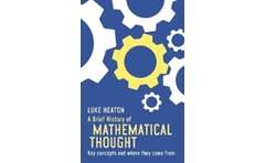 Brief History of Mathematical Thought