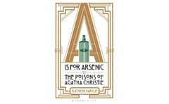 A is for Arsenic