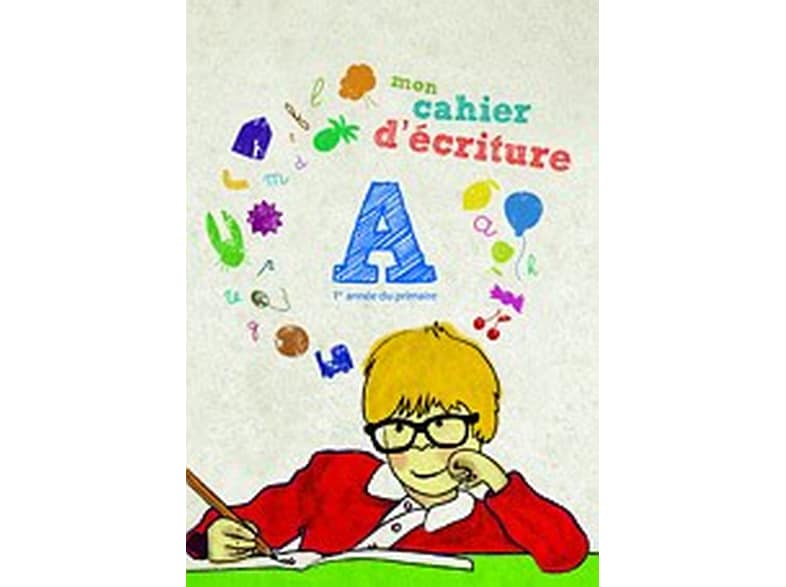 Mon Cahier d' ecriture: 1er anee du primaire