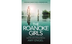 The Roanoke Girls: the addictive Richard Judy thriller 2017, and the #1 ebook bestseller