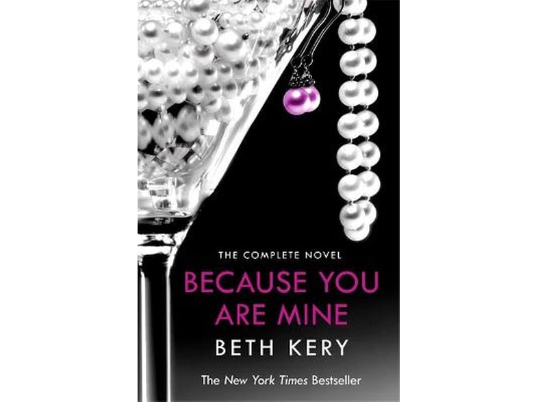 Because You Are Mine Complete Novel