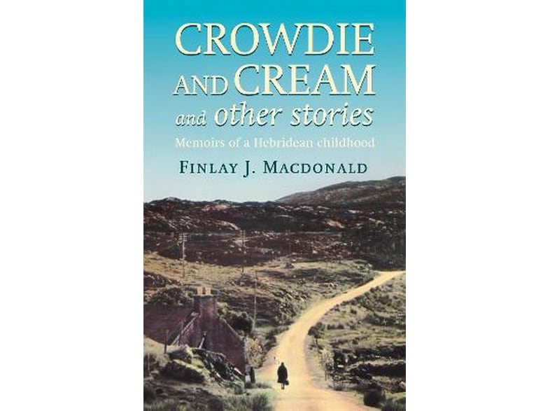 Crowdie And Cream And Other Stories