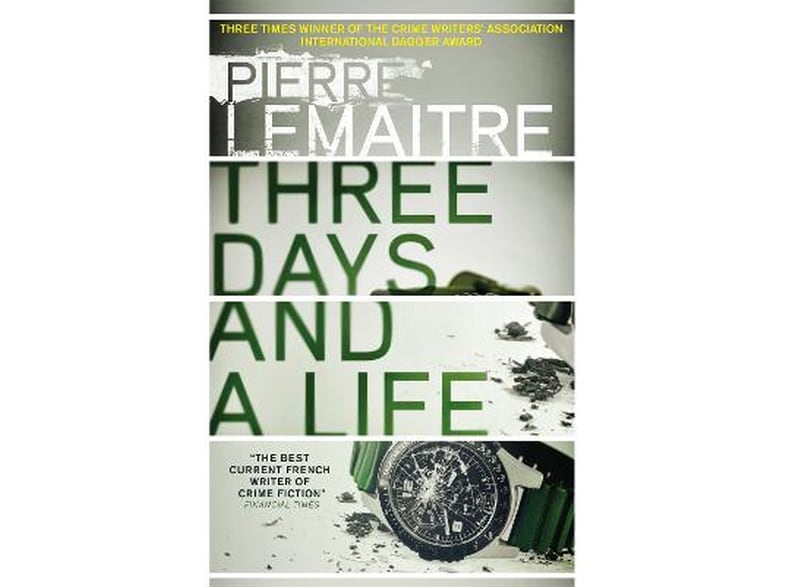 Three Days and a Life
