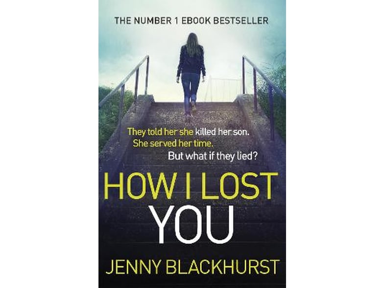 How I Lost You