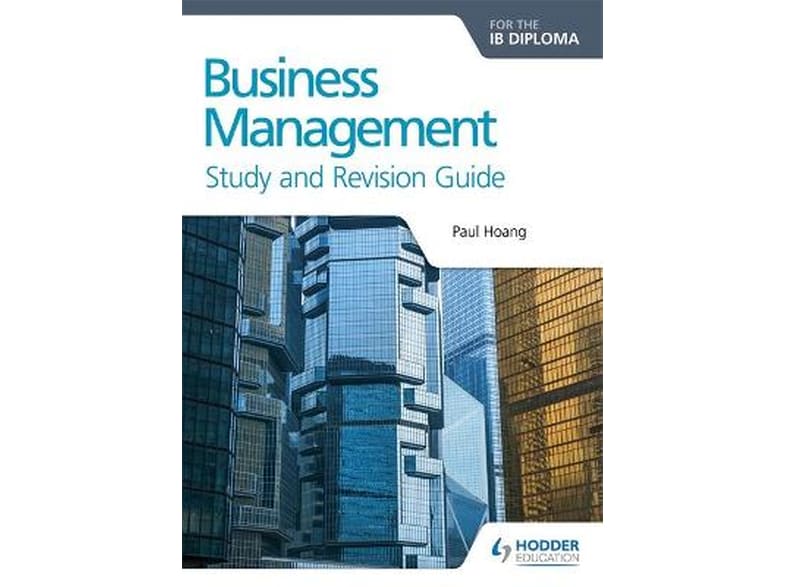 Business Management for the IB Diploma Study and Revision Guide