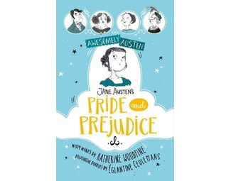 Awesomely Austen - Illustrated and Retold: Jane Austen's Pride and Prejudice image 0