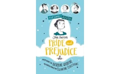 Awesomely Austen - Illustrated and Retold: Jane Austens Pride and Prejudice