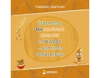 Discovering the Ancient Secrets of Wheat... and Other Cereal Grains image 0