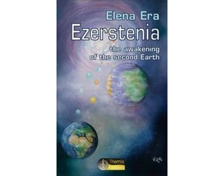 Ezerstenia, the Awakening of the Second Earth image 0