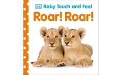 Baby Touch and Feel Roar! Roar!
