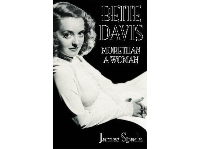 Bette Davies: More Than A Woman