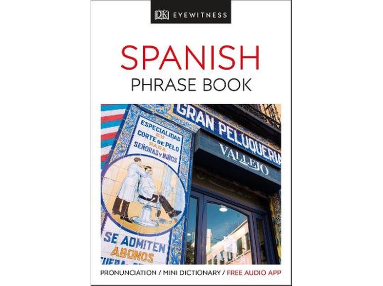 Eyewitness Travel Phrase Book Spanish