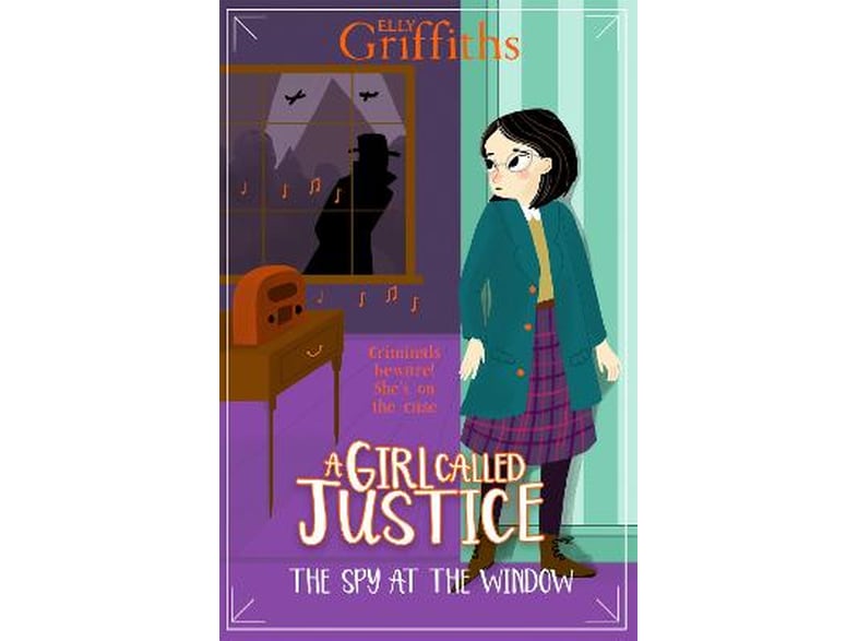 Girl Called Justice: The Spy at the Window