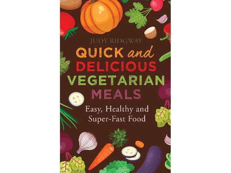 Quick and Delicious Vegetarian Meals