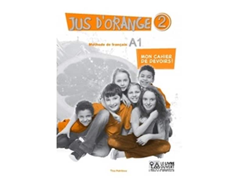 Jus d'Orange 2- A1 Mon cahier de devoirs!