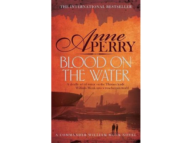 Blood on the Water (William Monk Mystery, Book 20)