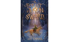The Forest of Moon and Sword