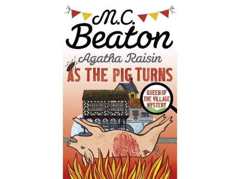 Agatha Raisin: As The Pig Turns