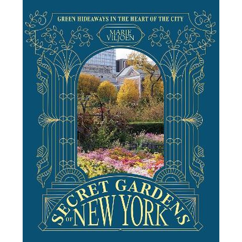 Secret Gardens of New York
