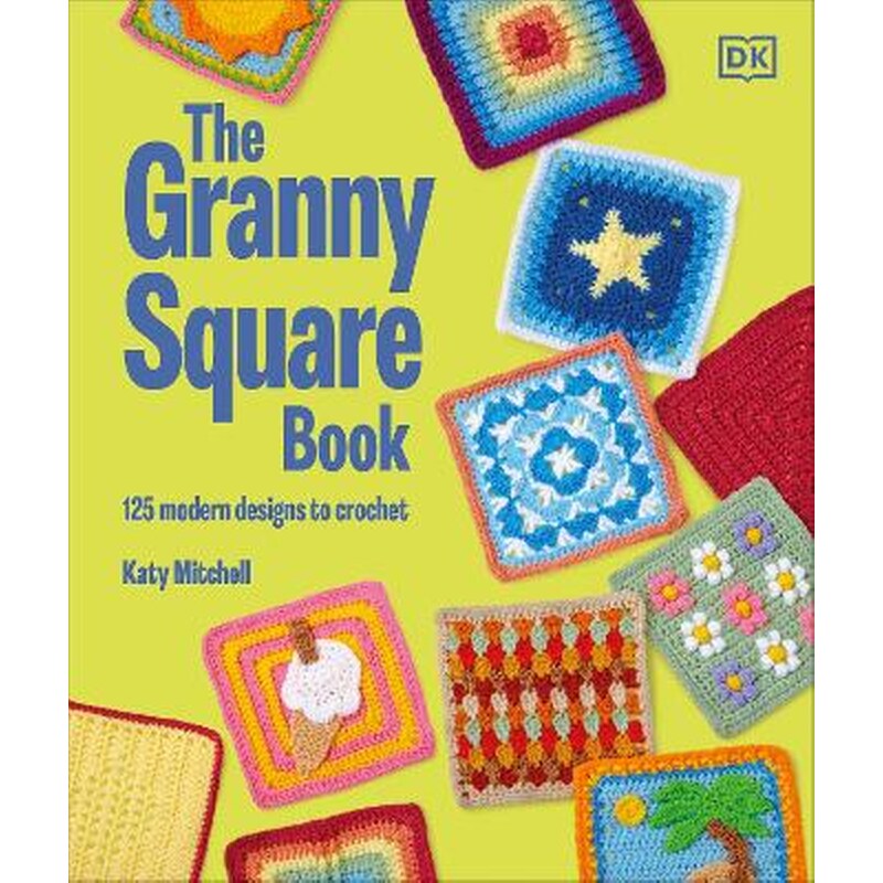 The Granny Square Book