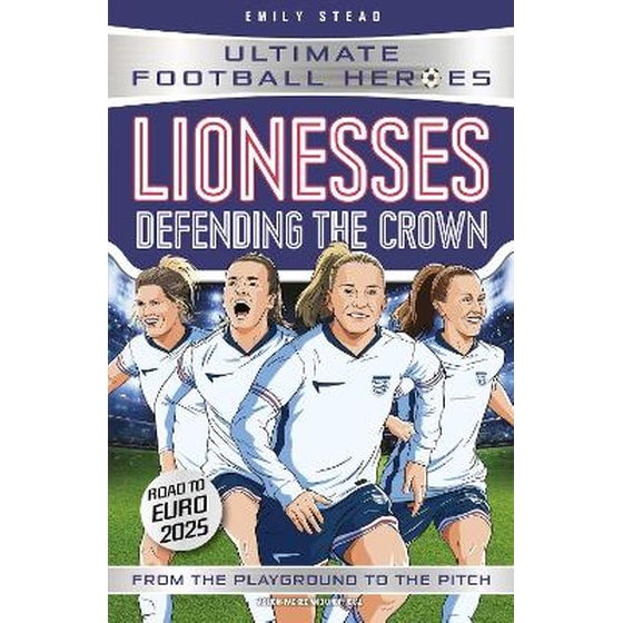 Lionesses: Defending the Crown (Ultimate Football Heroes) image 0