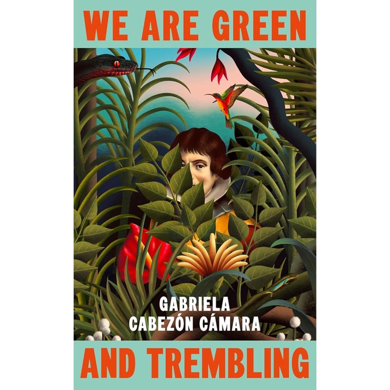 We Are Green and Trembling