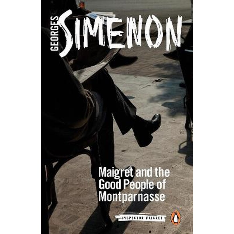 Maigret and the Good People of Montparnasse