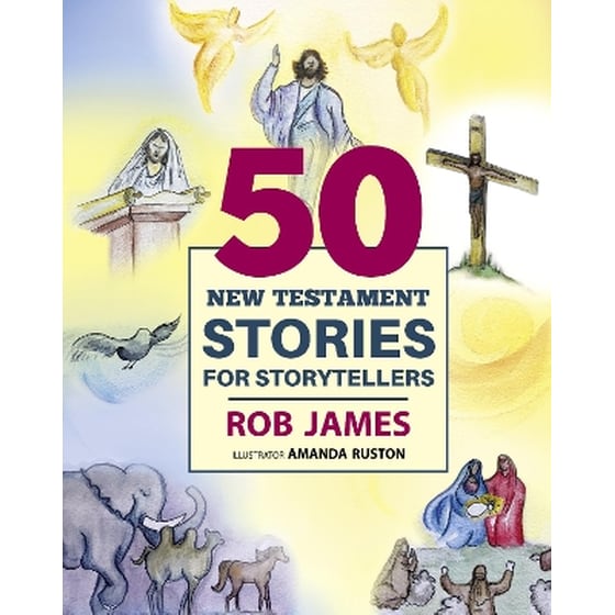 Fifty New Testament Stories for Storytellers image 0