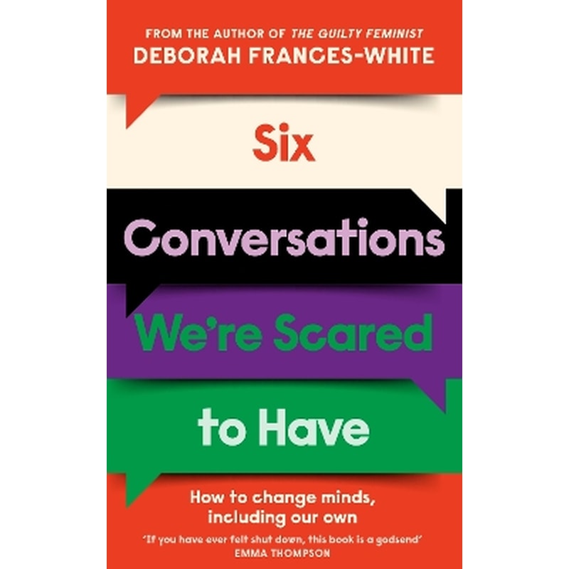 Six Conversations Were Scared to Have