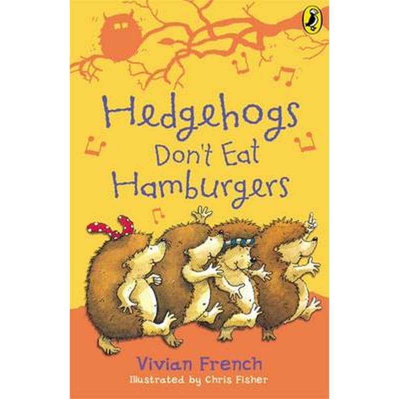 Hedgehogs Dont Eat Hamburgers