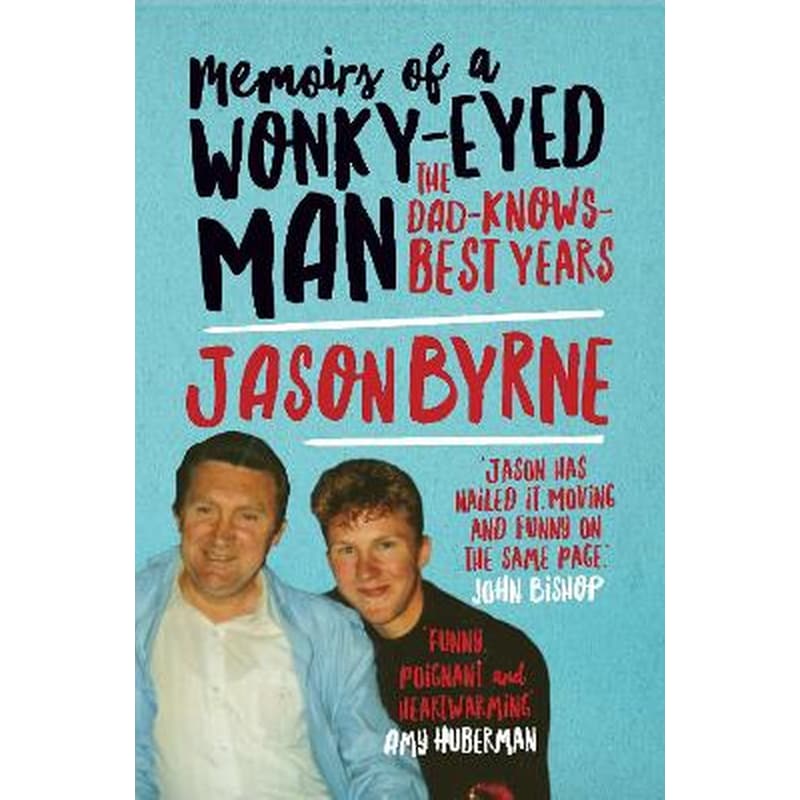 Memoirs of a Wonky-Eyed Man