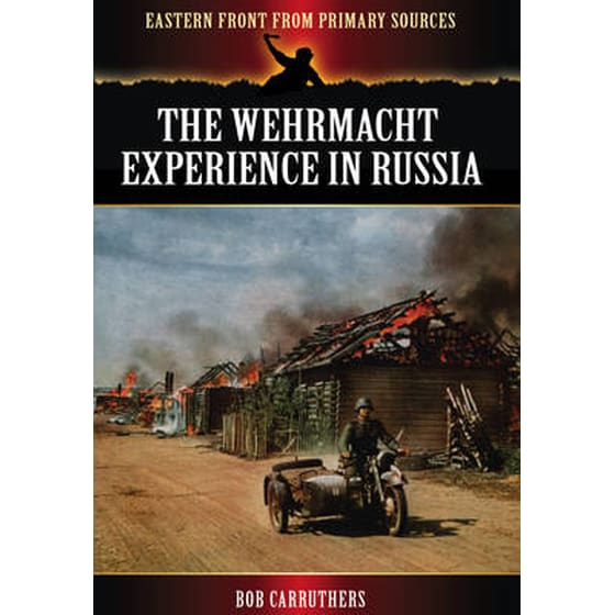 The Wehrmacht Experience in Russia image 0