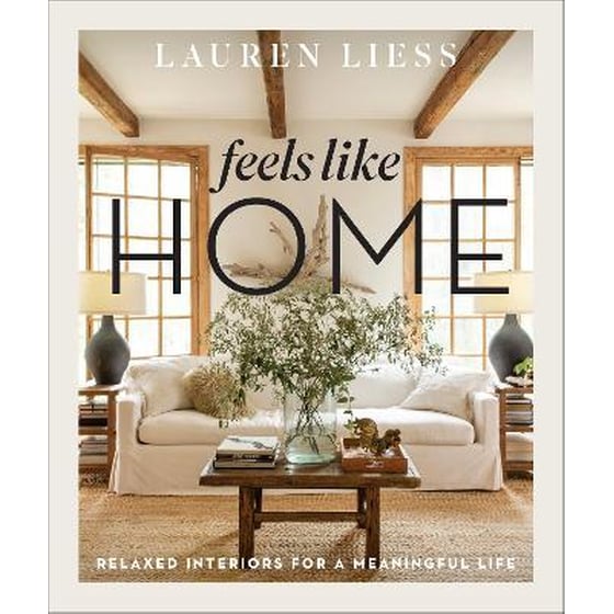 Feels Like Home: Relaxed Interiors for a Meaningful Life image 0