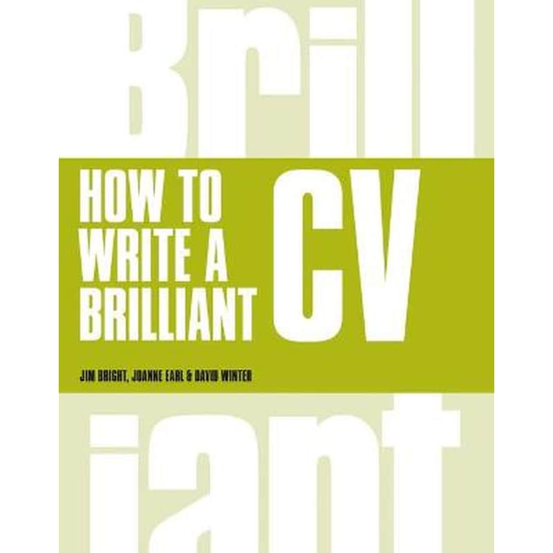 How to Write a Brilliant CV