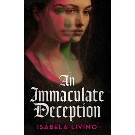An Immaculate Deception
