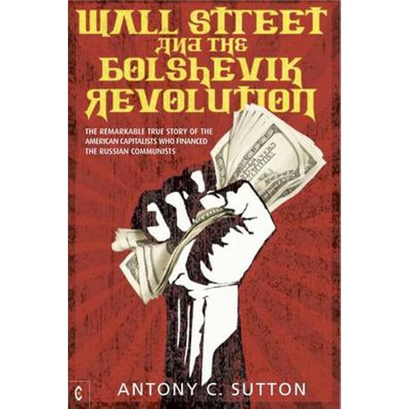 Wall Street and the Bolshevik Revolution