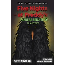 Blackbird (Five Nights at Freddy's: Fazbear Frights #6)