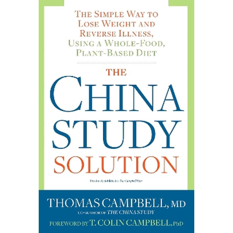 The China Study Solution