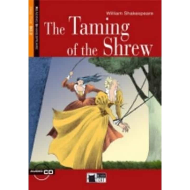 R. Shakesp. 5- B2.2 the Taming Of the Shrew (+ CD)