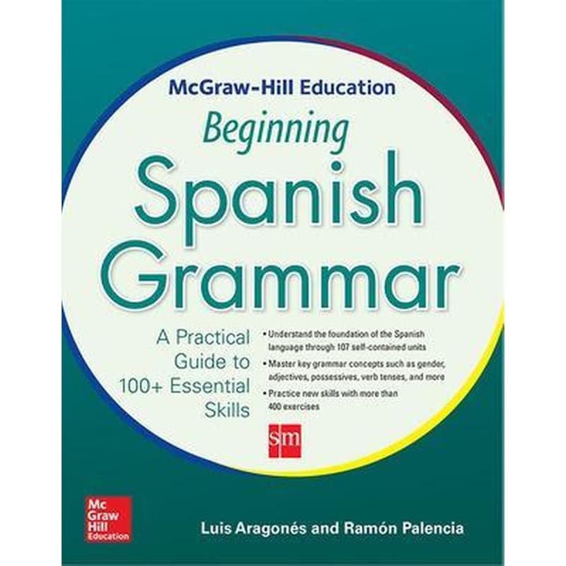 McGraw-Hill Education Beginning Spanish Grammar